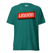 Load image into Gallery viewer, Liquor t-shirt